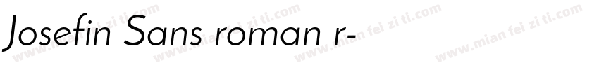 Josefin Sans roman r字体转换